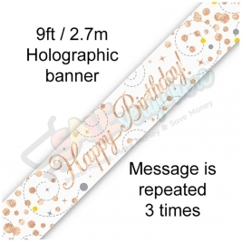 Happy Birthday Sparkling Fizz White & Rose Gold Holographic Foil Banner