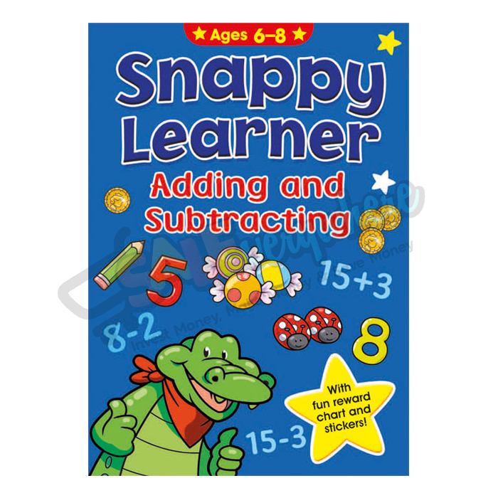 Age 6-8 Snappy Learner Book Adding & Subtracting
