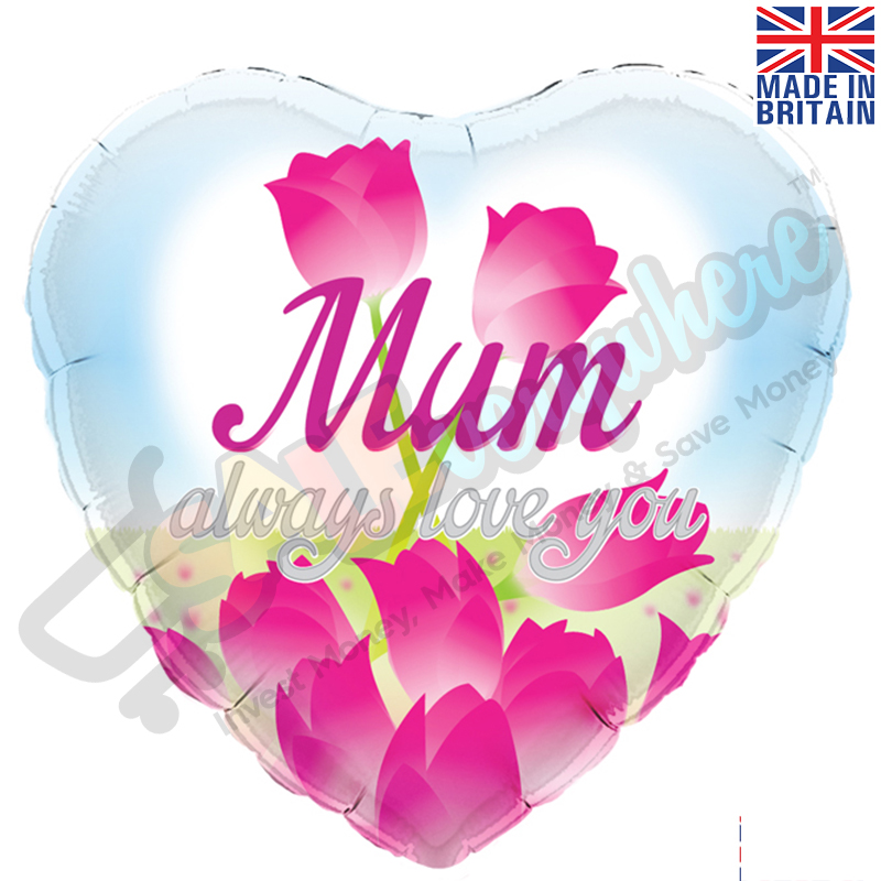 Mum Always Love You 18" | 46cm Helium Foil Balloon